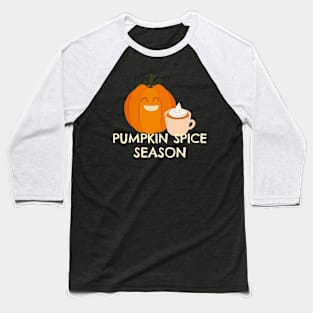 Pumpkin Spice Season Baseball T-Shirt